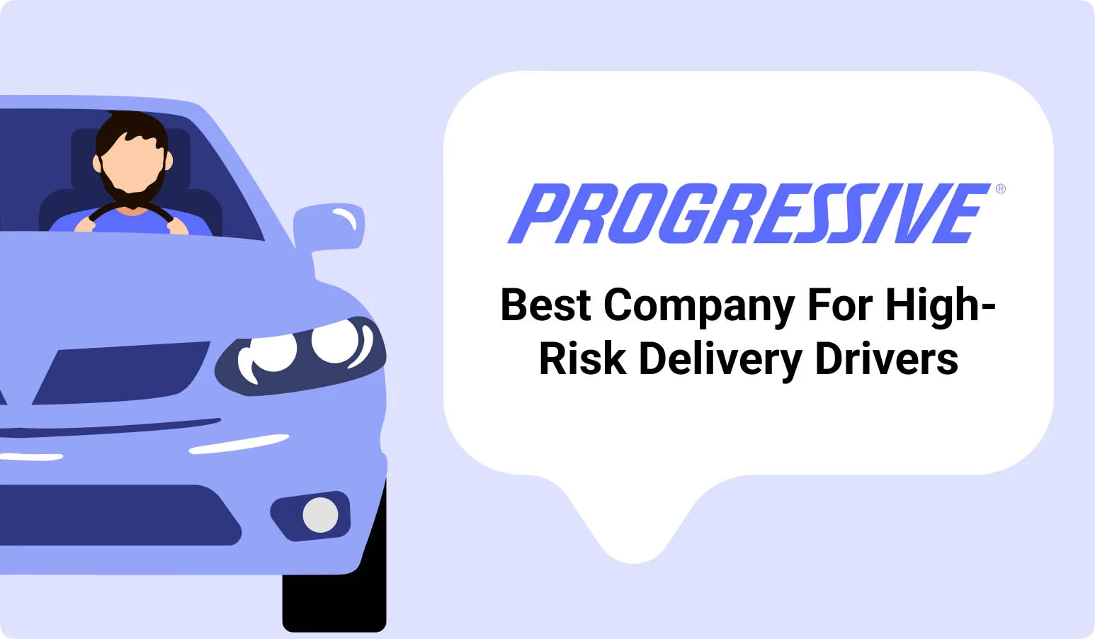Progressive for delivery drivers