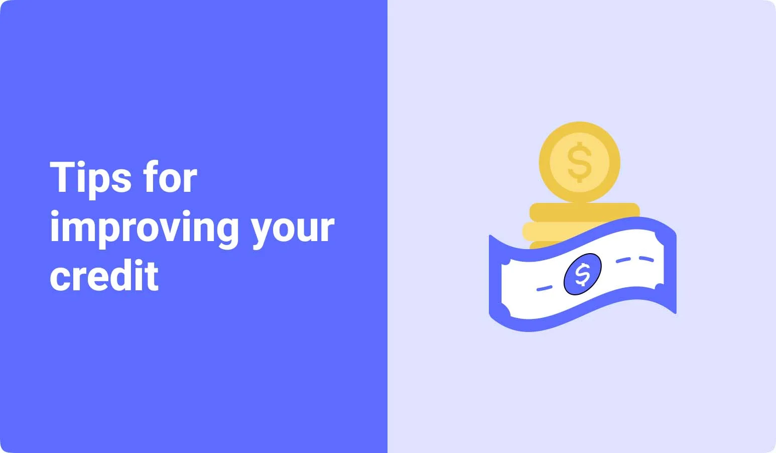 tips to improve credit tips for improving your credit