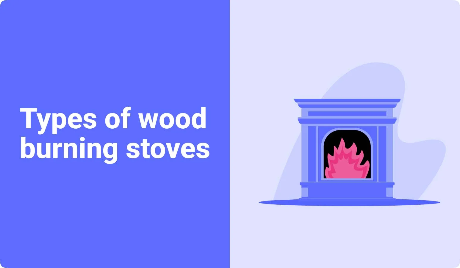 types of wood burning stoves