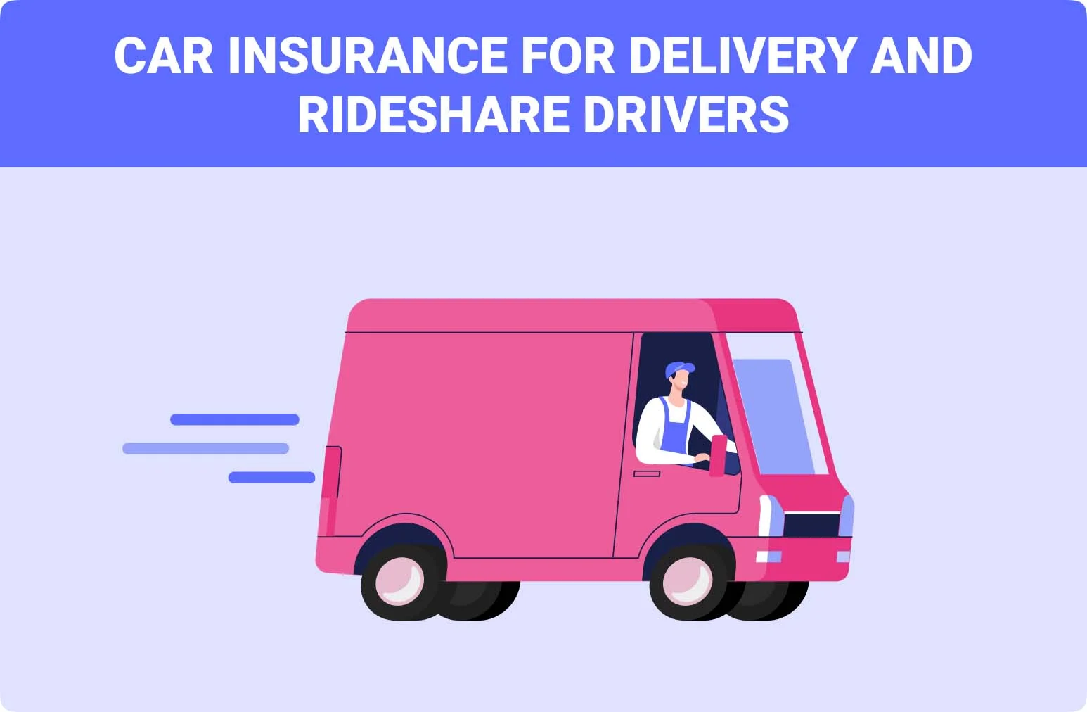 Car insurance for rideshare and delivery drivers