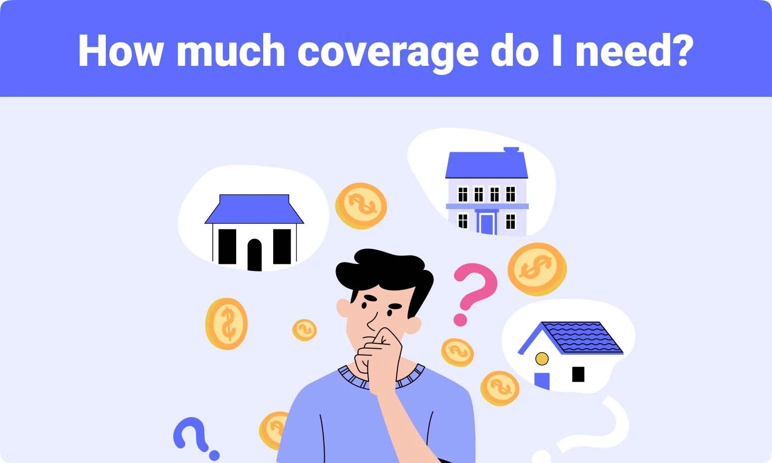 how much coverage do I need?