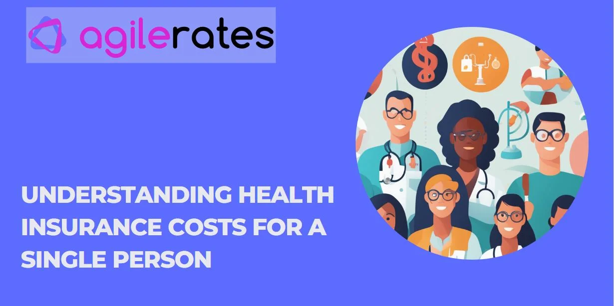 Health Insurance Costs for a Single Person