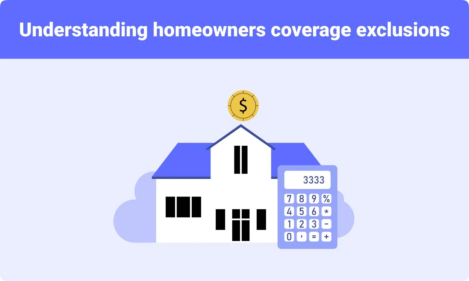 understanding coverage exclusions