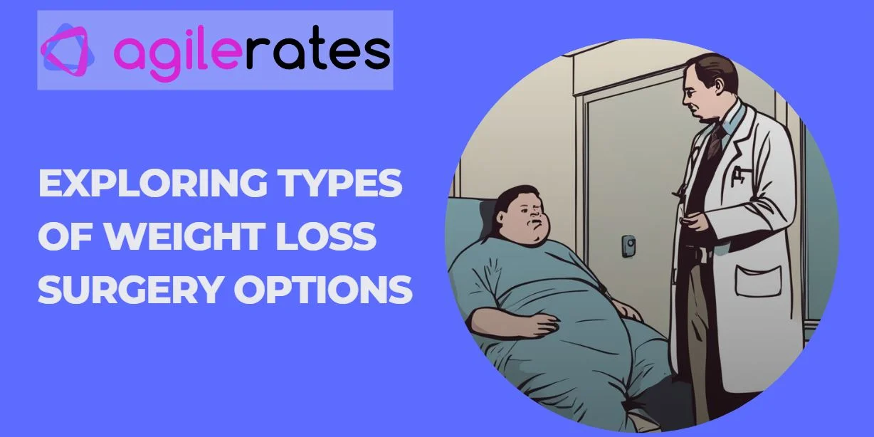 Types of Weight Loss Surgery